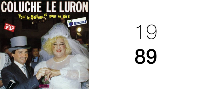 Coluche - Le Luron, pour le meilleur et pour le rire