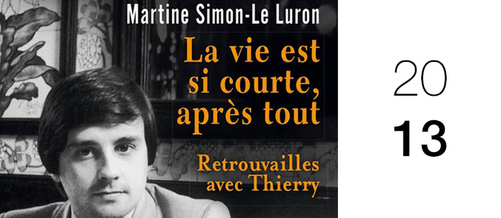 livre_lavieestsicourteaprestout